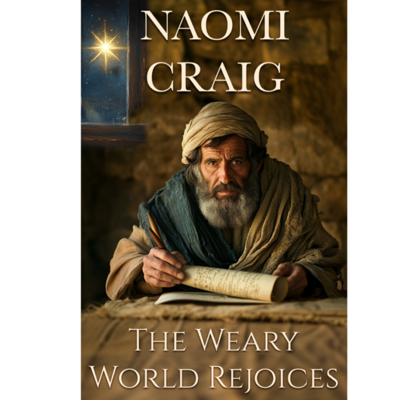 The Weary World Rejoices (Signed Paperback)