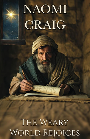 The Weary World Rejoices book cover by Naomi Craig